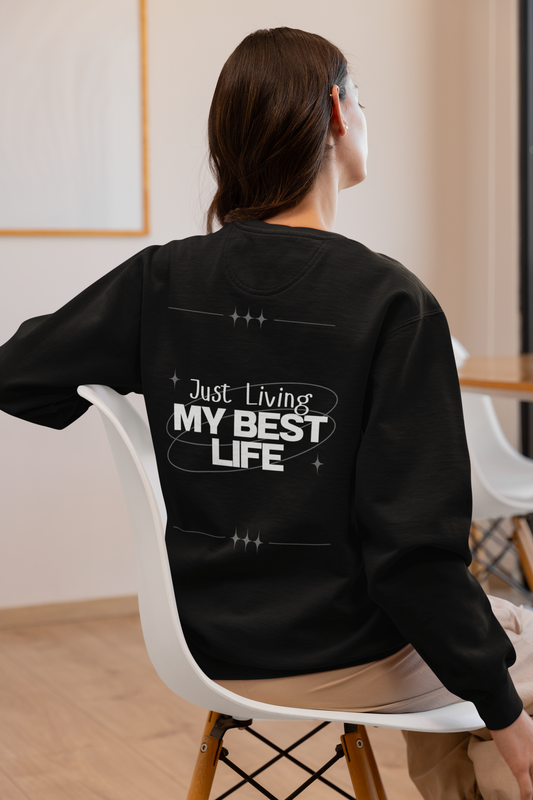 BEST LIFE UNISEX SWEATSHIRT